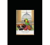 Merlin’s Grumpy Day: A Merlin and Phoenix Adventure (Fantastic Phoenix and Her Fine Feathered Friend Merlin)
