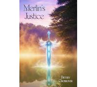 Merlin’s Justice