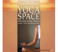 Merlin`s Magic - Yoga Space (Musik für Yoga und Entspannung)
