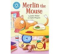 Reading Champion: Merlin the Mouse: Independent Reading Blue 4 (Reading Champion Illustrated edition)
