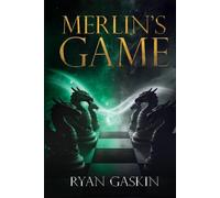 Merlin's Game (The Kings of Camelot)