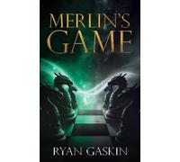 Merlin's Game (The Kings of Camelot)