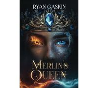 Merlin's Queen (The Kings of Camelot)