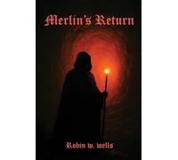 Merlin's Return