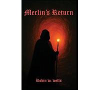Merlin's Return