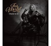 Merlot, Tess - Chante la Vie