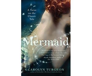 Mermaid: A Twist on the Classic Tale. Turgeon 9780307589972 Free Shipping<|
