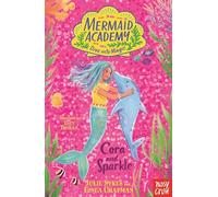 Mermaid Academy: Cora and Sparkle