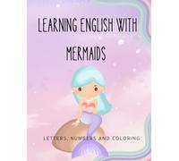 Mermaid Activity Book for Kids: Learn Letters, Numbers, and Coloring with Beautiful Mermaids