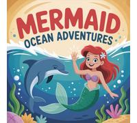 Mermaid Adventures Ocean Coloring Book for Kids Ages 2-8: Build Confidence For Early Learners Halloween Activity Relaxing Easy Outlines Family Bonding ... Confidence For Early Learners Hallow