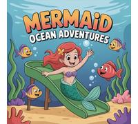 Mermaid Adventures Ocean Coloring Book for Kids Ages 2-8: Build Confidence For Kids Easter Basket Gift Little Hands Coloring Pages Calm And Engaging ... Confidence For Kids Easter Basket Gift L