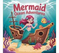 Mermaid Adventures Ocean Coloring Book for Kids Ages 2-8: Easy Outlines For Early Learners Relaxing Build Focus Great Christmas Gift Screen Free Quiet ... For Early Learners Relaxing Build Focus