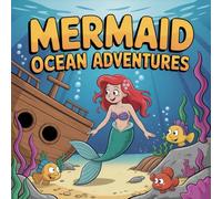 Mermaid Adventures Ocean Coloring Book for Kids Ages 2-8: Encourage Relaxation For Early Learners Party Favor Simple Outline Coloring Pages Screen ... Relaxation For Early Learners Par