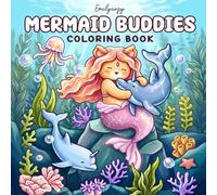 Mermaid Buddies: Coloring Book for Adults and Teens Featuring Cute Mermaids