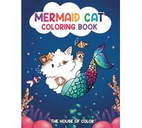Mermaid Cat Coloring Book: Merkitties Adorable Cat Mermaid Coloring Book for Kids: Cute Cats Mermaid To Color, Mermaid Cat Coloring Books For Girls, Kitty Mermaid Coloring Pages, Fantasy Art,Mercat
