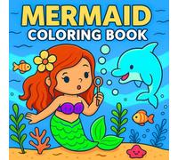 Mermaid Coloring Book: 50 Fun and Magical Coloring Pages for Girls Ages 4-8 with Cute Mermaids, Ocean Friends, and Underwater Scenes to Spark Creativity and Joy (Cute Coloring Books)