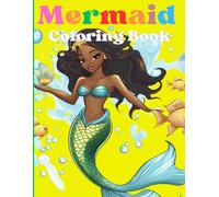 Mermaid Coloring Book: Adorable Illustrations for Your Black Mermaid