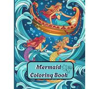 Mermaid Coloring Book for Girls with Inspiring Messages: A Magical Adventure in Creativity, Confidence, and Kindness