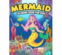 Mermaid Coloring Book For Kids: 50 Cute and Simple Pages of Mermaids, Seahorses, Coral, Fish, Dolphins, Octopuses, and More for Boys and Girls Ages 4-8