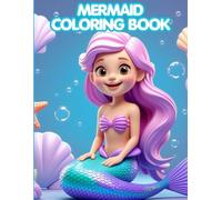 Mermaid Coloring Book for Kids Ages 3-6: 100+ Easy & Cute Mermaid Coloring Pages | Big Bold Lines | Simple Designs for Toddlers & Preschoolers | Fun Ocean Activity Book for Girls & Boys