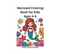 Mermaid Coloring Book for Kids Ages 4-6: Fun and Easy Mermaid Coloring Pages for Creative Kids