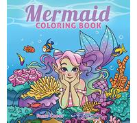 Mermaid Coloring Book: For Kids Ages 4-8, 9-12 (Coloring Books for Kids)