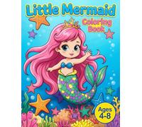 Mermaid Coloring Book for Kids Ages 4-8 - Cute and Easy Designs: Fun and Magical Mermaid Coloring Book with Big Simple Pages for Boys and Girls