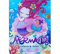 Mermaid Coloring Book: For Kids Ages 4+ Perfect Christmas Gift For Kids