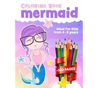 Mermaid Coloring book for kids from 4 - 8 years: The best Mermaid Activity Book for Language Arts Teaching, for fun and learn to color with this Magic Book.