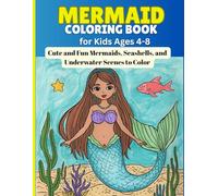 Mermaid coloring book: Sparkly Tails and Ocean Adventures Awaits!