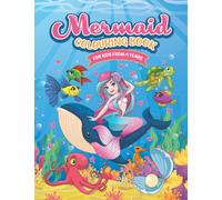 Mermaid Colouring Book for kids from 4 years: 50 unique, cute and beautiful illustrations of mermaids along with many sea creatures (Colouring Books For Children)
