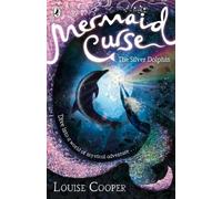 Mermaid Curse: The Silver Dolphin