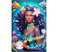 Mermaid Diary Deluxe: by Anamcara Divine