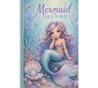 Mermaid dreams- magical ocean notebook: Little mermaid dreams