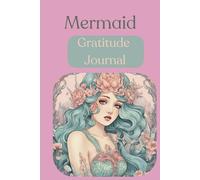 Mermaid Gratitude Journal: Dive into a Sea of Positivity!