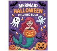 Mermaid Halloween Coloring Book: Spooky & Cute Mermaids, Pumpkins, and Ocean Magic for Kids Ages 4-8 (Magical Halloween Fantasy Collection)