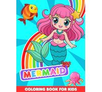 Mermaid: Magical Mermaids Coloring Book: Fun & Enchanting Dreamscapes for Kids Ages 4-8 (Kids Coloring World Series)
