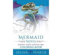 Mermaid Minis - Pocket Sized Fantasy Art Coloring Book: Volume 13 (Fantasy Coloring by Selina)