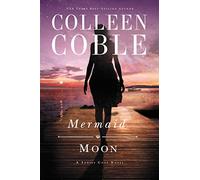 Mermaid Moon: 2 (A Sunset Cove Novel)