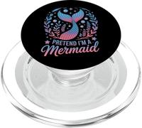 Mermaid Pretend I'm A Mermaid Tail Sea PopSockets PopGrip for MagSafe