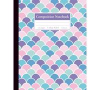 Mermaid Scale Composition Notebook: Fun and Colorful College Ruled Notebook with a Mermaid Scale Pattern in Pink, Teal, Blue, and Purple, Perfect for Students, Journaling, or Magical Themed Gifts
