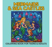 Mermaid & Sea Castle Stained Glass Coloring Book for Adults and Teens: 52 Beautiful Underwater Fantasy Designs, Relaxing Ocean-Themed Coloring Pages with Mermaids, Castles & Marine Life
