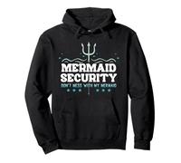 Mermaid Security Don't Mess With My Mermaid Father's Day Dad Pullover Hoodie