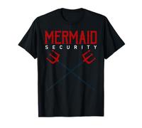 Mermaid Security Funny Trident Guard Ocean Humor Quote T-Shirt