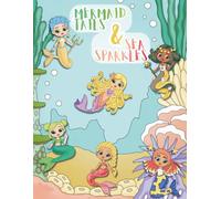 Mermaid Tails & Sea Sparkles: Coloring, Dot to Dot, and Imagination Play