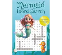 Mermaid Word Search: Easy large print mermaid word search puzzle book for kids. 8.5x11 size, 30 puzzles with solutions, 60 pages. Perfect for kids 6-10.