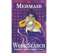 Mermaid Word Search Puzzle Book: 50+ Word Searches with Easy to Read Print about Mermaids, The Ocean, and More | 50+ Puzzles... Gift for Vacation, Holidays, and Free Times