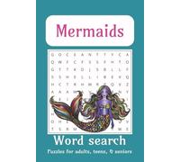 Mermaid Word Search Puzzle Book: Word Searches with Easy to Read Print about Mermaids ,Mythical creatures ,Mermaid Princess, and More | 6x9 inches, ... Gift for Vacations, Holidays, and Free Times
