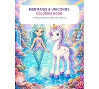 Mermaids and Unicorns Coloring Book (Color, Discover & Learn)