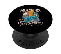 Mermaids Be My Weakness - Buccaneer Freebooter Pirate PopSockets Adhesive PopGrip